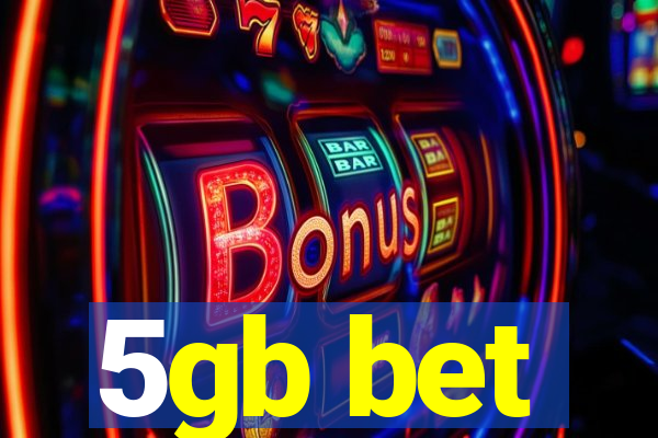 5gb bet